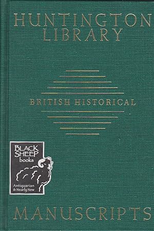 Guide to British Historical Manuscripts in the Huntington Library