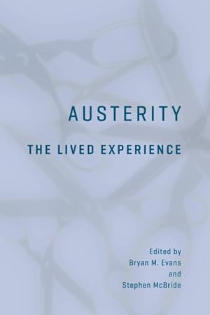 Bild des Verkufers fr Austerity : The Lived Experience zum Verkauf von GreatBookPrices