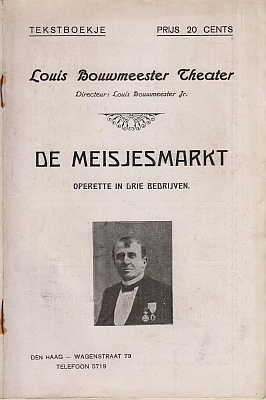 De meisjesmarkt. Operette in drie bedrijven van Brody en Martos. Muziek van Victor Jacobi. Uit he...