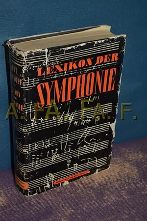 Seller image for Lexikon der Symphonie. Bcher der Weltmusik for sale by Antiquarische Fundgrube e.U.