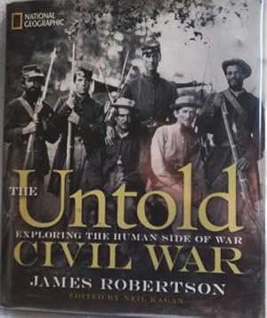 The Untold Civil War: Exploring the Human Side of War