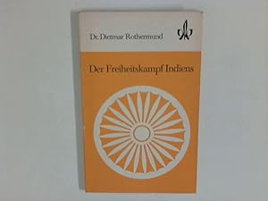 Seller image for Der Freiheitskampf Indiens Quellen- und Arbeitshefte zur Gechichte und Politik Nr. 4251 for sale by ANTIQUARIAT FRDEBUCH Inh.Michael Simon