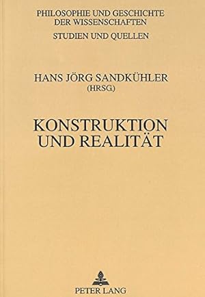 Seller image for Konstruktion und Realitt: Wissenschaftsphilosophische Studien (Philosophie und Geschichte der Wissenschaften) for sale by PlanetderBuecher