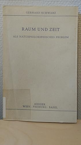 Raum und Zeit als naturphilosophisches Problem