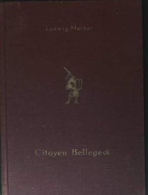 Imagen del vendedor de Citoyen Bellegeck. Zwei Erzhlungen aus alter Zeit. a la venta por books4less (Versandantiquariat Petra Gros GmbH & Co. KG)
