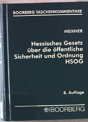 Bild des Verkufers fr Hessisches Gesetz ber die ffentliche Sicherheit und Ordnung. (HSOG). Boorberg-Taschenkommentar. zum Verkauf von books4less (Versandantiquariat Petra Gros GmbH & Co. KG)