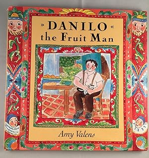 Seller image for Danilo the Fruit Man for sale by WellRead Books A.B.A.A.
