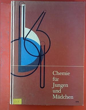Bild des Verk�ufers f�r Chemie f�r Jungen und M�dchen. Ein Arbeits- und Lernbuch f�r Mittelschulen, Realschulen und �hnliiche Anstalten zum Verkauf von biblion2