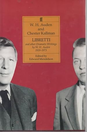Bild des Verkufers fr Libretti & Other Dramatic Writings of W H Auden zum Verkauf von C P Books Limited