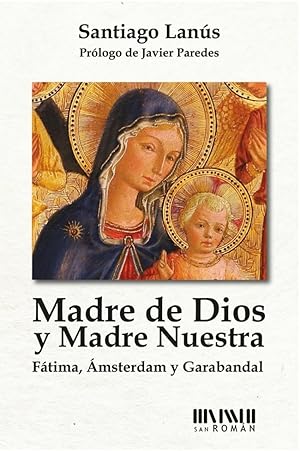Seller image for Madre de Dios y Madre nuestra for sale by Imosver