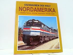 Seller image for Eisenbahnen der Welt - Nordamerika. for sale by Antiquariat Ehbrecht - Preis inkl. MwSt.