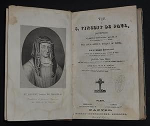 Bild des Verkufers fr Vie de Saint Paul, instituteur et premier suprieur gnral de la congrgation de la mission (Volume 2). Suivi de La Vie de M. Almras, l'ami et le successeur immdiat de Saint Vincent de Paul zum Verkauf von Abraxas-libris