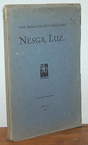 Bild des Verkufers fr NESGA, LUZ? zum Verkauf von EL RINCN ESCRITO