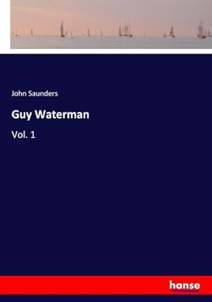 Imagen del vendedor de Guy Waterman : Vol. 1 a la venta por AHA-BUCH GmbH