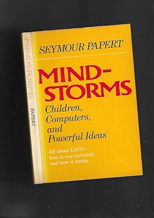 Seller image for Mindstorms: Children, Computers and Powerful Ideas. All About Logo - How it Was Invented and How it Works (Harvester series in cognitive science) for sale by SAVERY BOOKS