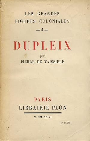 Seller image for Dupleix for sale by Bouquinerie "Rue du Bac"