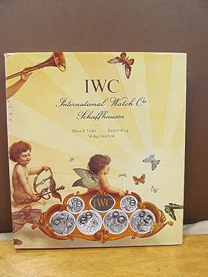 Seller image for IWC. International Watch Co. Schaffhausen. for sale by Antiquariat Friederichsen