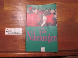 Die Nibelungen : Glanzzeit u. Untergang e. mächtigen Volkes. Arena-Taschenbuch ; Bd. 1319 : Abent...