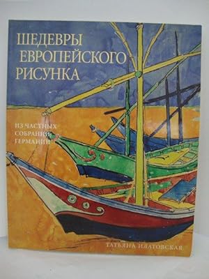 Imagen del vendedor de Shedevry evropeyskogo risunka. Iz chastnyh sobraniy Germanii a la venta por PsychoBabel & Skoob Books