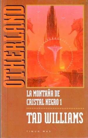 Imagen del vendedor de LA MONTAA DE CRISTAL NEGRO 1 a la venta por Librovicios