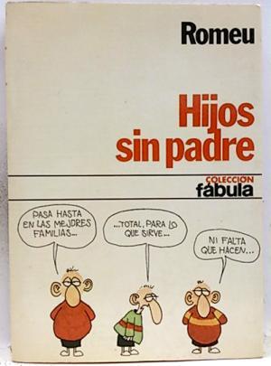 HIJOS SIN PADRE