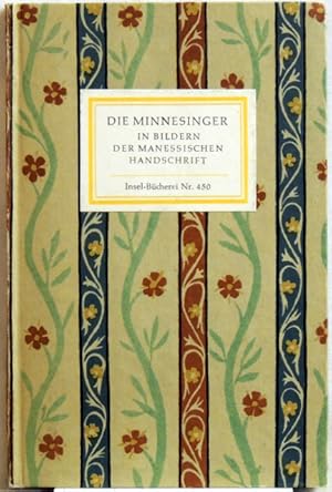 Bild des Verkufers fr Die Minnesinger In Bildern der manessischen Handschrift zum Verkauf von Peter-Sodann-Bibliothek eG