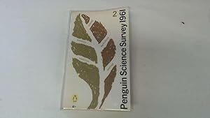 Seller image for PENGUIN SCIENCE SURVEY 1961 Part 2. for sale by Goldstone Rare Books