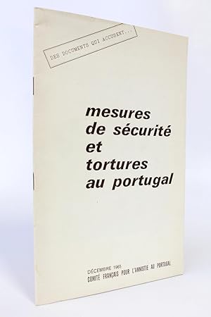 Mesures de sécurité et tortures au Portugal