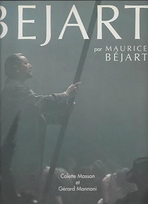 Béjart par Maurice Béjart