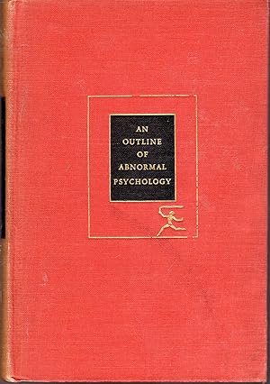 Image du vendeur pour An Outline of Abnormal Psychology mis en vente par Dorley House Books, Inc.