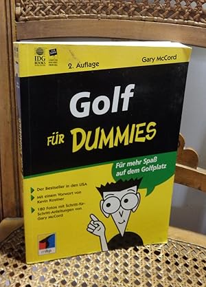 Bild des Verkufers fr Golf fr Dummies. Mit einem Vorwort von Kevin Kostner. 180 Fotos mit Schritt fr Schritt Anleitungen von Gary McCord. zum Verkauf von Antiquariat Ekkehard Schilling