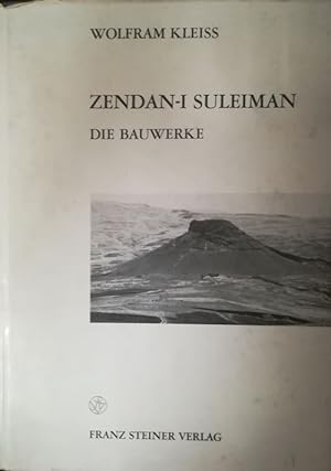 Seller image for Zendan-i Suleiman. Die Bauwerke. for sale by Antiquariat Bcheretage