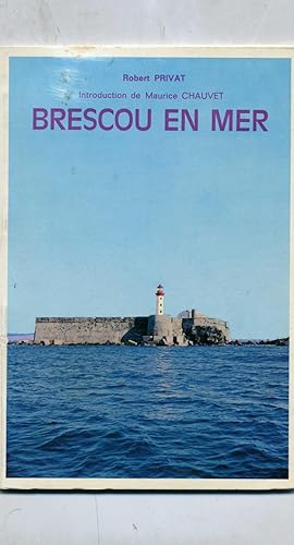 BRESCOU EN MER. Introduction de Maurice Chauvet