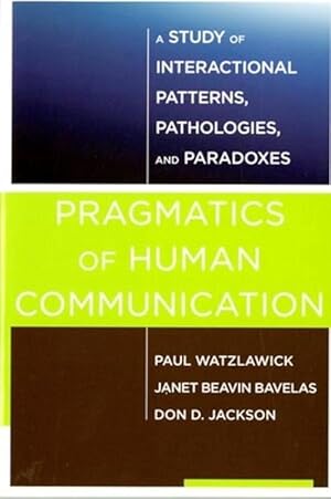 Immagine del venditore per Pragmatics of Human Communication (Paperback) venduto da Grand Eagle Retail