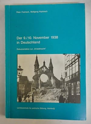 Bild des Verkufers fr Der 9./10. November 1938 in Deutschland. Dokumantation zur "Kristallnacht". zum Verkauf von Der Buchfreund