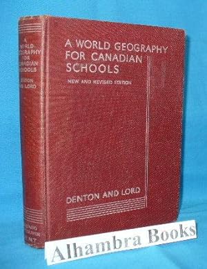 A World Geography for Canadian Schools - New and Revised Edition