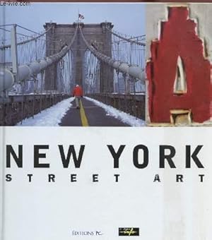 Imagen del vendedor de NEW YORK STREET ART a la venta por Le-Livre