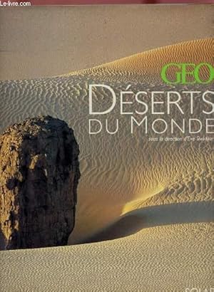 Imagen del vendedor de GEO : DESERTS DU MONDE a la venta por Le-Livre