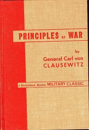 Bild des Verkäufers für Principles of War (Stackpole Military Classics Series) zum Verkauf von Dorley House Books, Inc.