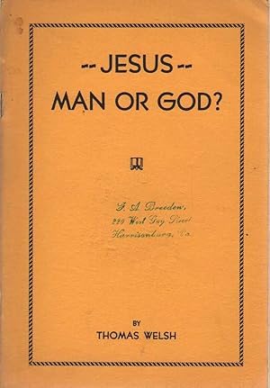 Imagen del vendedor de JESUS-- MAN OR GOD? a la venta por The Avocado Pit