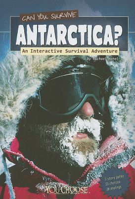 Seller image for Can You Survive Antarctica?: An Interactive Survival Adventure (Paperback or Softback) for sale by BargainBookStores