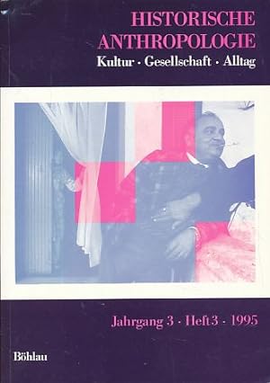Image du vendeur pour Historische Anthropologie Jg. 3, Heft 3, 1995. Kultur - Gesellschaft - Alltag. mis en vente par Fundus-Online GbR Borkert Schwarz Zerfa