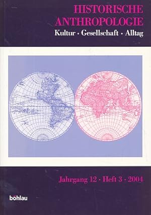 Bild des Verkufers fr Historische Anthropologie Jg. 12, Heft 3, 2004. Kultur - Gesellschaft - Alltag. zum Verkauf von Fundus-Online GbR Borkert Schwarz Zerfa