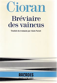 Bild des Verkufers fr Breviaire des vaincus. Trad. par Alain Paruit. zum Verkauf von Fundus-Online GbR Borkert Schwarz Zerfa