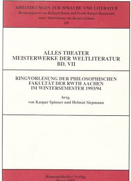 Bild des Verkufers fr Alles Theater : Ringvorlesung der Philosophischen Fakultt der RWTH Aachen im Wintersemester 1993/94. Hrsg. von Kaspar Spinner und Helmut Siepmann / Meisterwerke der Weltliteratur ; Bd. 7; Abhandlungen zur Sprache und Literatur ; 109 zum Verkauf von Fundus-Online GbR Borkert Schwarz Zerfa