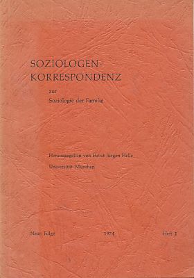 Bild des Verkufers fr Soziologen-Korrespondenz zur Soziologie der Familie. Neue Folge, 1974, Heft 1. zum Verkauf von Fundus-Online GbR Borkert Schwarz Zerfa