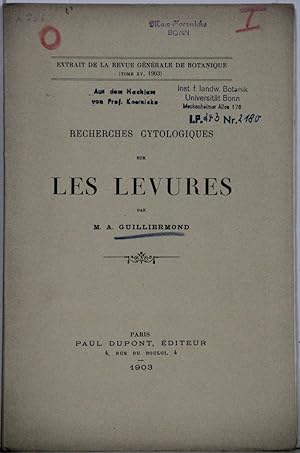 Recherches cytologiques sur les levures (= Extrait de la Revue Generale de Botanique, Tome XV, 19...