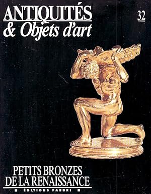 Antiquité & objets d'art N°32 - Petits bronzes de la Renaissance -