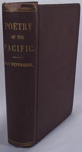 Image du vendeur pour Poetry of the Pacific: Selections and Original Poems from the Poets of the Pacific States mis en vente par Yesterday's Gallery, ABAA