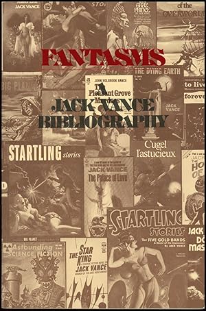 Imagen del vendedor de FANTASMS: A BIBLIOGRAPHY OF THE LITERATURE OF JACK VANCE a la venta por John W. Knott, Jr, Bookseller, ABAA/ILAB